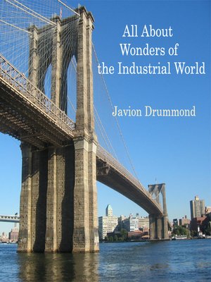 cover image of All About Wonders of the Industrial World